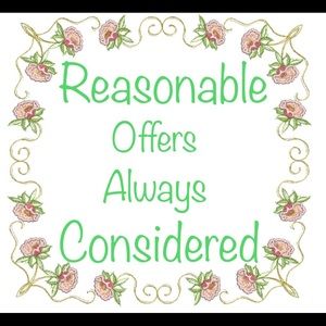 REASONABLE Offers Always Considered